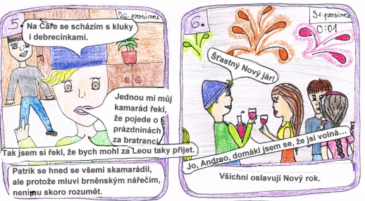 Nová holka; nakreslila T. Haluzová a K. Smolarčíková