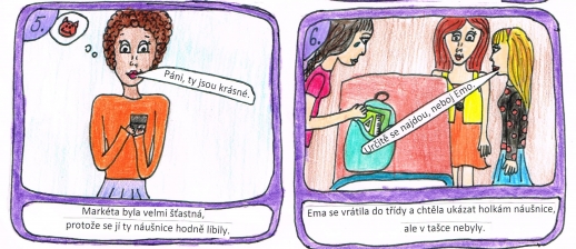 Nová holka; nakreslila K. Smolarčíková a M. Pořízková